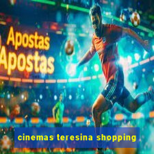 cinemas teresina shopping